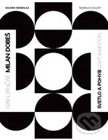 Milan Dobeš, Svetlo a pohyb / Light & Motion - Ivan Jančár - kniha z kategorie Malířství a sochařství