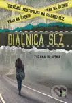 Diaľnica sĺz - Zuzana Bilavská - kniha z kategorie Detektivky, thrillery a horory