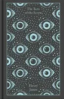 The Turn of the Screw and Other Ghost Stories - Henry James