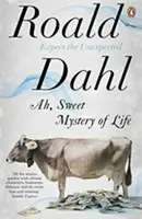 Ah, Sweet Mystery of Life - Roald Dahl