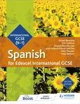 Edexcel International GCSE Spanish Student Book Second Edition - Tony Weston, Jean-Claude Gilles, Timothy Guilford, Jose Antonio Garcia Sanchez, Mike 