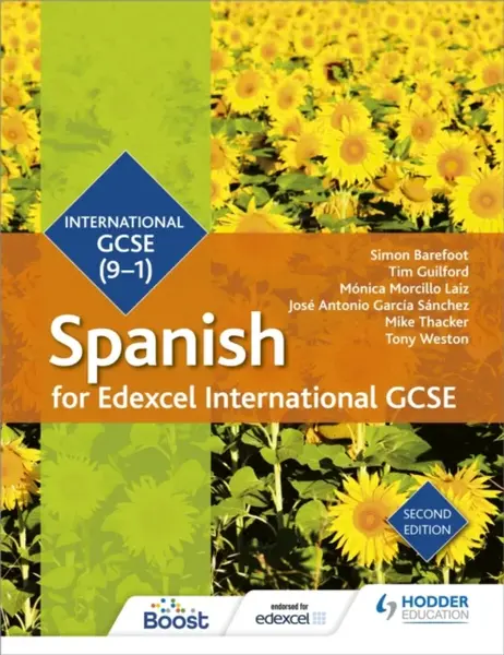 Edexcel International GCSE Spanish Student Book Second Edition - Tony Weston, Jean-Claude Gilles, Timothy Guilford, Jose Antonio Garcia Sanchez, Mike 