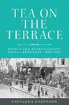 Tea on the Terrace - Kathleen Sheppard
