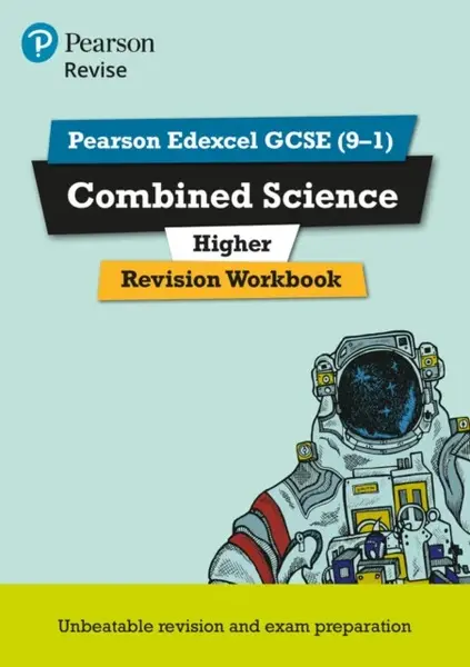 Pearson REVISE Edexcel GCSE Combined Science (Higher) Revision Workbook - for 2026, 2027 exams - Stephen Hoare, Nigel Saunders, Catherine Wilson