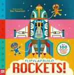 Flip, Flap, Build: Rockets - Macmillan Children's Books