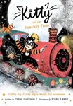 Kitty and the Runaway Train - Paula Harrisonová