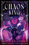 Chaos King - Kacen Callender
