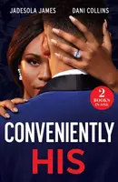 Conveniently His - Dani Collins, Jadesola James