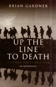 Up the Line to Death - Brian Gardner