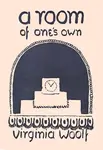 A Room of Ones Own - Virginia Woolfová
