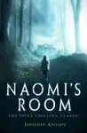 Naomi's Room - Jonathan Aycliffe