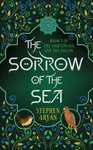 The Sorrow of the Sea - Stephen Aryan