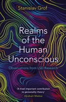 Realms of the Human Unconscious - Stanislav Grof
