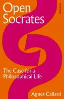 Open Socrates - Agnes Callard