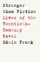 Stranger Than Fiction - Edwin Frank