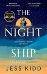 The Night Ship - Jess Kiddová
