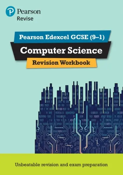 Pearson REVISE Edexcel GCSE Computer Science Revision Workbook - for 2026, 2027 exams - Ann Weidmann, Cynthia Selby