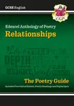 GCSE English Edexcel Poetry Guide - Relationships Anthology inc. Online Edition, Audio & Quizzes - CGP Books