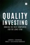 Quality Investing - Lawrence A. Cunningham, Torkell T. Eide, Patrick Hargreaves