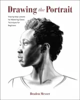 Drawing the Portrait - Braden Messer