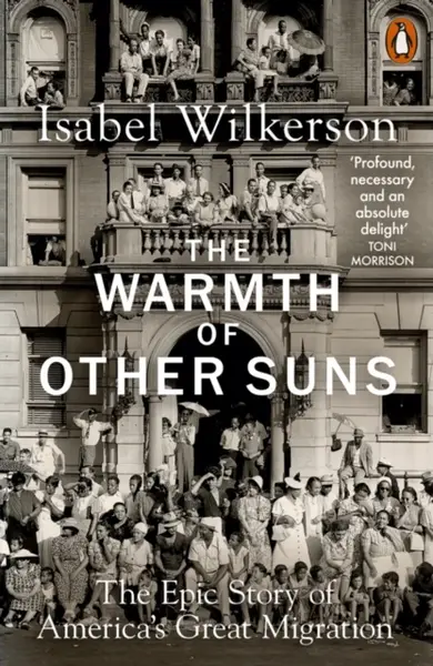 The Warmth of Other Suns - Wilkerson Isabel