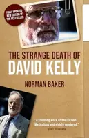 The Strange Death of David Kelly - Norman Baker