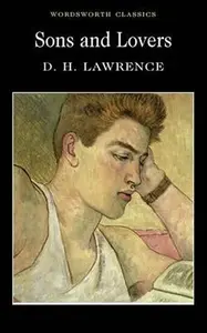 Sons and Lovers - David Herbert Lawrence