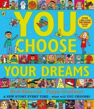 You Choose Your Dreams - Pippa Goodhart