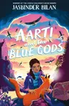 Aarti & the Blue Gods - Jasbinder Bilan