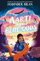 Aarti & the Blue Gods - Jasbinder Bilan