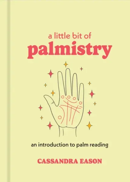A Little Bit of Palmistry - Cassandra Eason