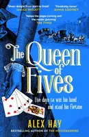 The Queen of Fives - Alex Hay