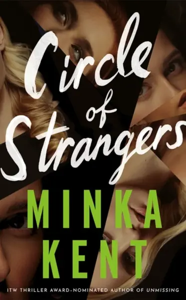 Circle of Strangers - Minka Kent