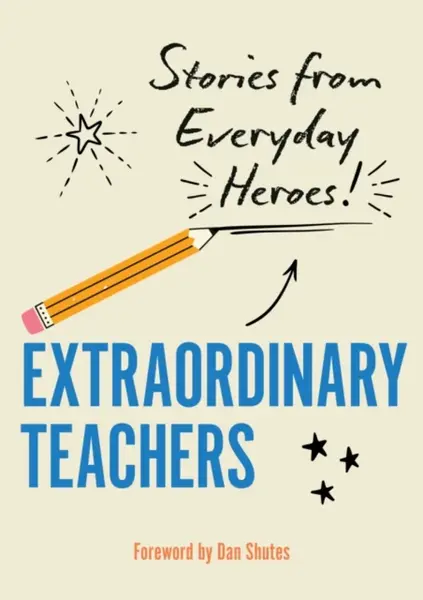 Extraordinary Teachers - Editors of Rock Point