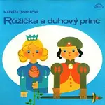 Různí interpreti – Zinnerová: Růžička a duhový princ