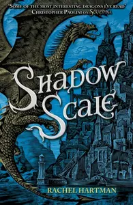 Shadow Scale - Rachel Hartmanová