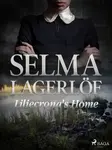 Liliecrona's Home - Selma Lagerlöf
