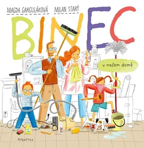 Binec v našem domě - Magda Garguláková