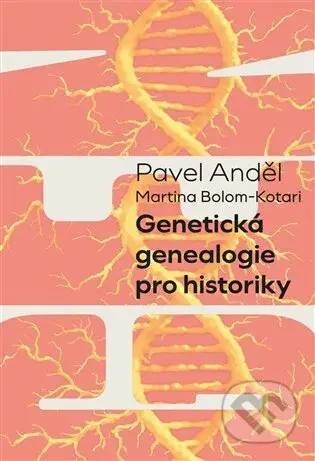 Genetická genealogie pro historiky - Pavel Anděl