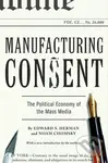 Manufacturing Consent (The Political Economy of the Mass Media) - kniha z kategorie Humanitní a společenské vědy
