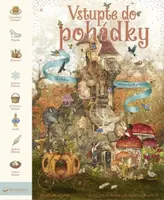 Vstupte do pohádky Kolekce klasických příběhů - Helen Mortimer, Gabriella Barouchová, Lars van de Goor