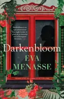 Darkenbloom - Eva Menasse