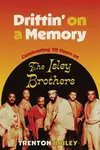 Driftin' on a Memory - Trenton Bailey