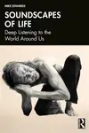 Soundscapes of Life - Mike Edwards