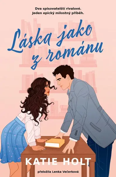 Láska jako z románu - Katie Holt