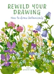 Rewild Your Drawing - Marta Glowacka-Siebor