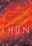 Věčný oheň - Rebecca Ross