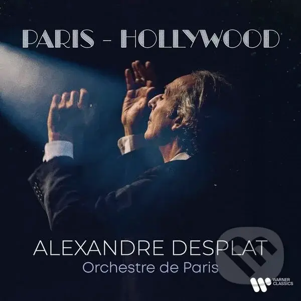 Alexandre Desplat: Paris-Hollywood (OST)
