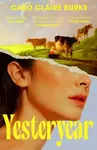 Yesteryear - Caro Claire Burke