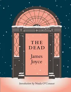 THE DEAD - James Joyce, Nuala O'Connor